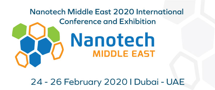 Nanotech Middle East 2020 Conference and Exhibition, 3rd to 5th November, 2019 - Dubai, UAE